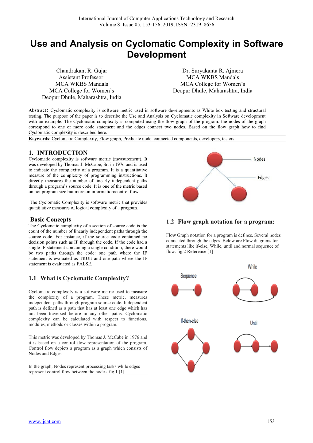 Use and Analysis on Cyclomatic Complexity in Software Development