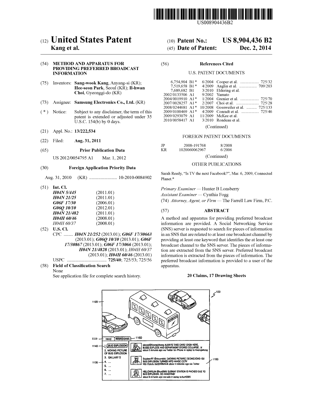 (12) United States Patent (10) Patent N0.: US 8,904,436 B2 Kang Et A]
