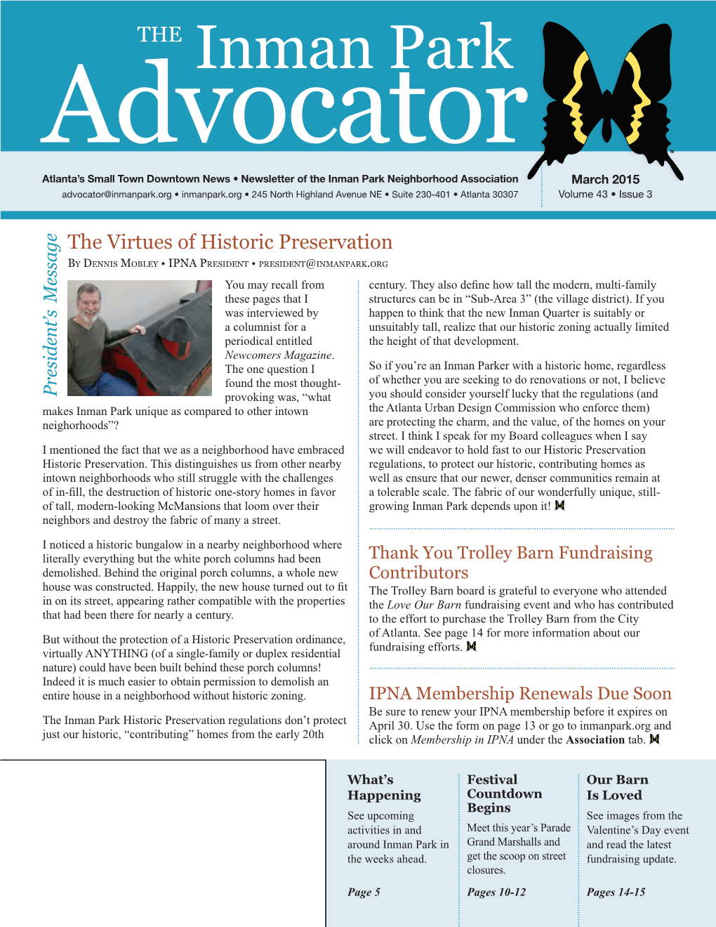 March 2015 Advocator@Inmanpark.Org • Inmanpark.Org • 245 North Highland Avenue NE • Suite 230-401 • Atlanta 30307 Volume 43 • Issue 3