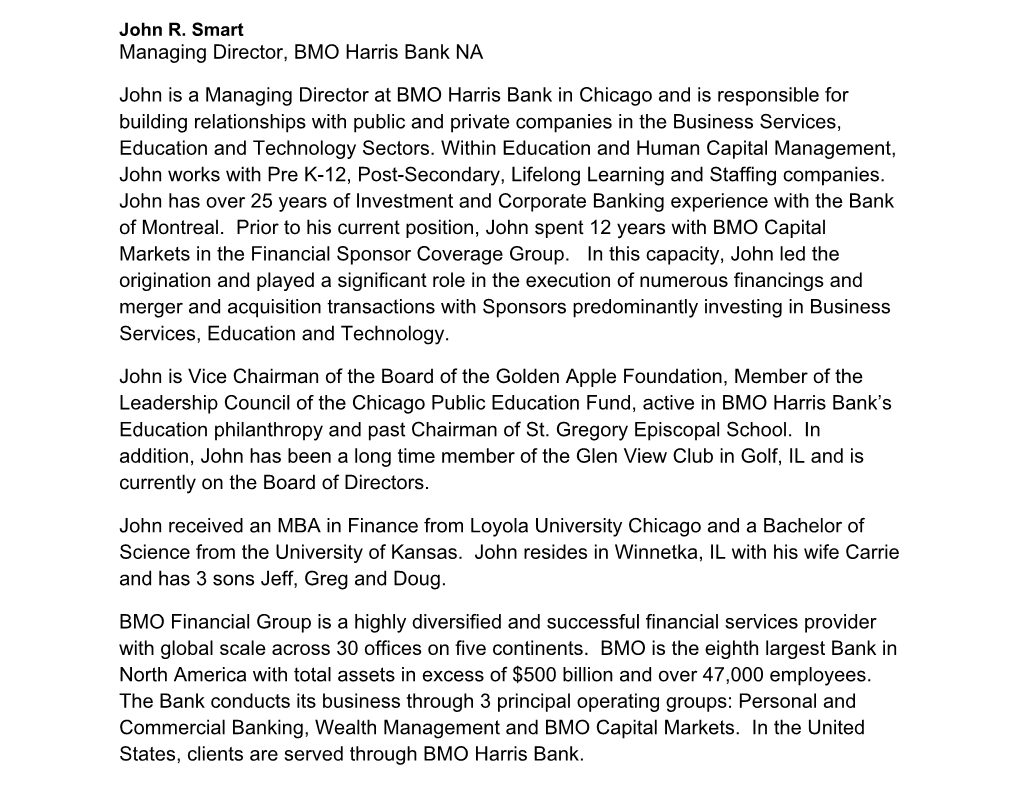 Managing Director, BMO Harris Bank NA John Is A