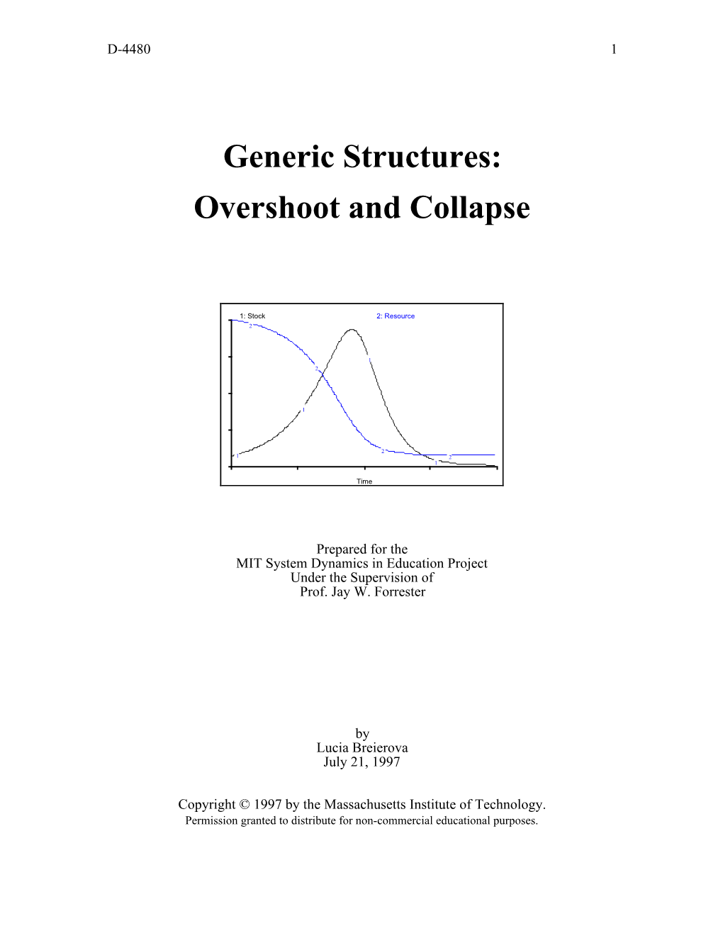 Generic Structures: Overshoot and Collapse