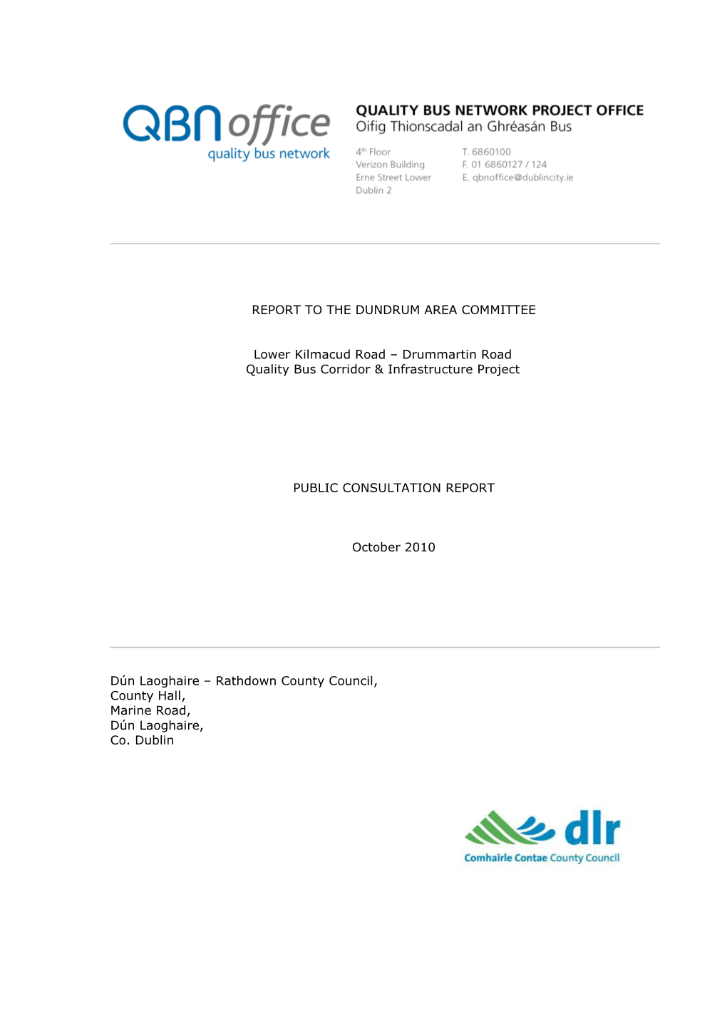 Drummartin Road Quality Bus Corridor & Infrastructure Project