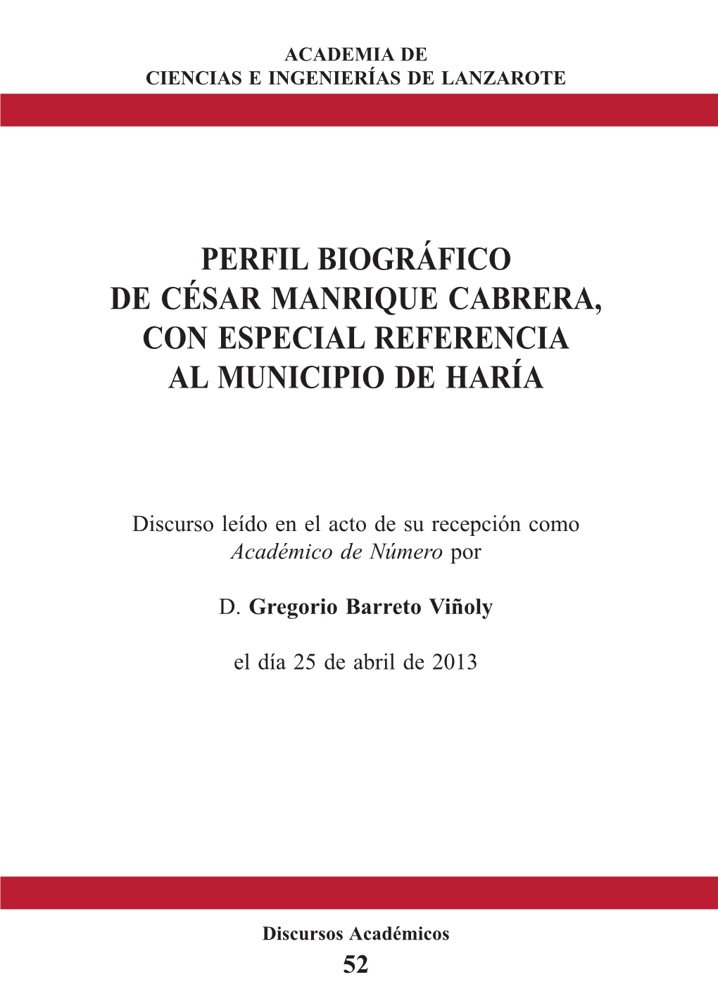 Perfil Biográfico De César Manrique Cabrera, Con Especial Referencia Al Municipio De Haría
