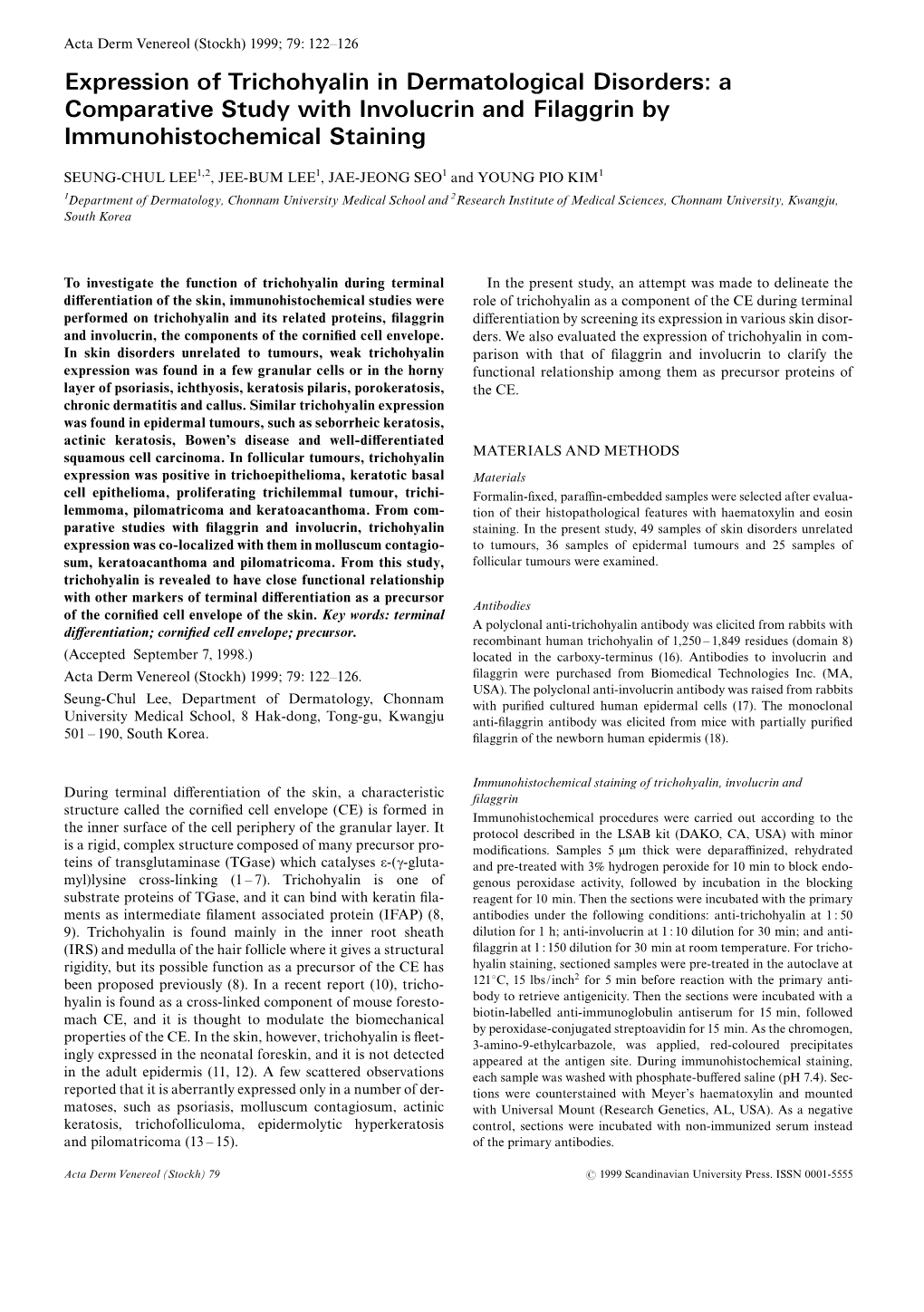 Expression of Trichohyalin in Dermatological Disorders: a Comparative Study with Involucrin and Filaggrin by Immunohistochemical Staining