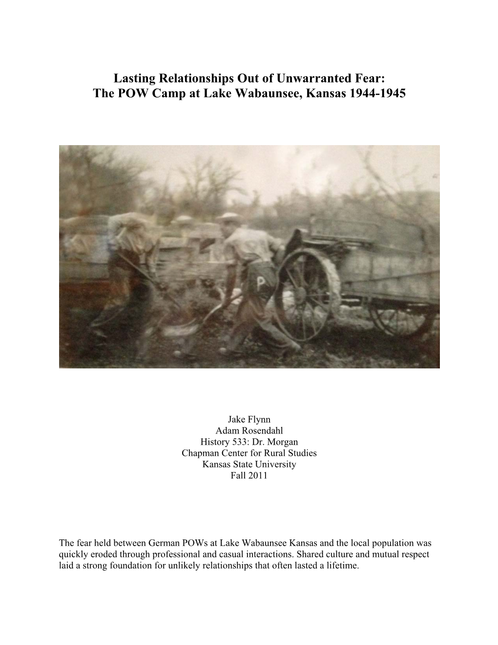 Lasting Relationships out of Unwarranted Fear: the POW Camp at Lake Wabaunsee, Kansas 1944-1945