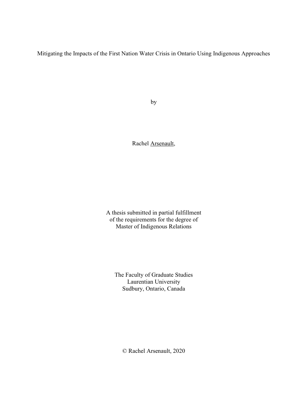 Mitigating the Impacts of the First Nation Water Crisis in Ontario Using Indigenous Approaches