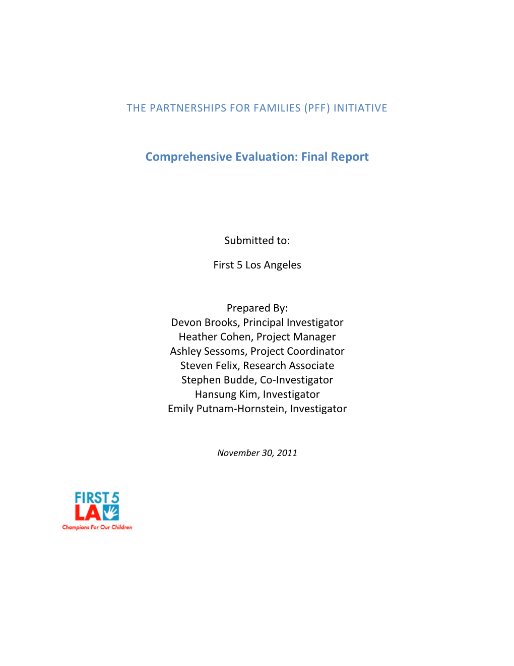 Comprehensive Evaluation: Final Report