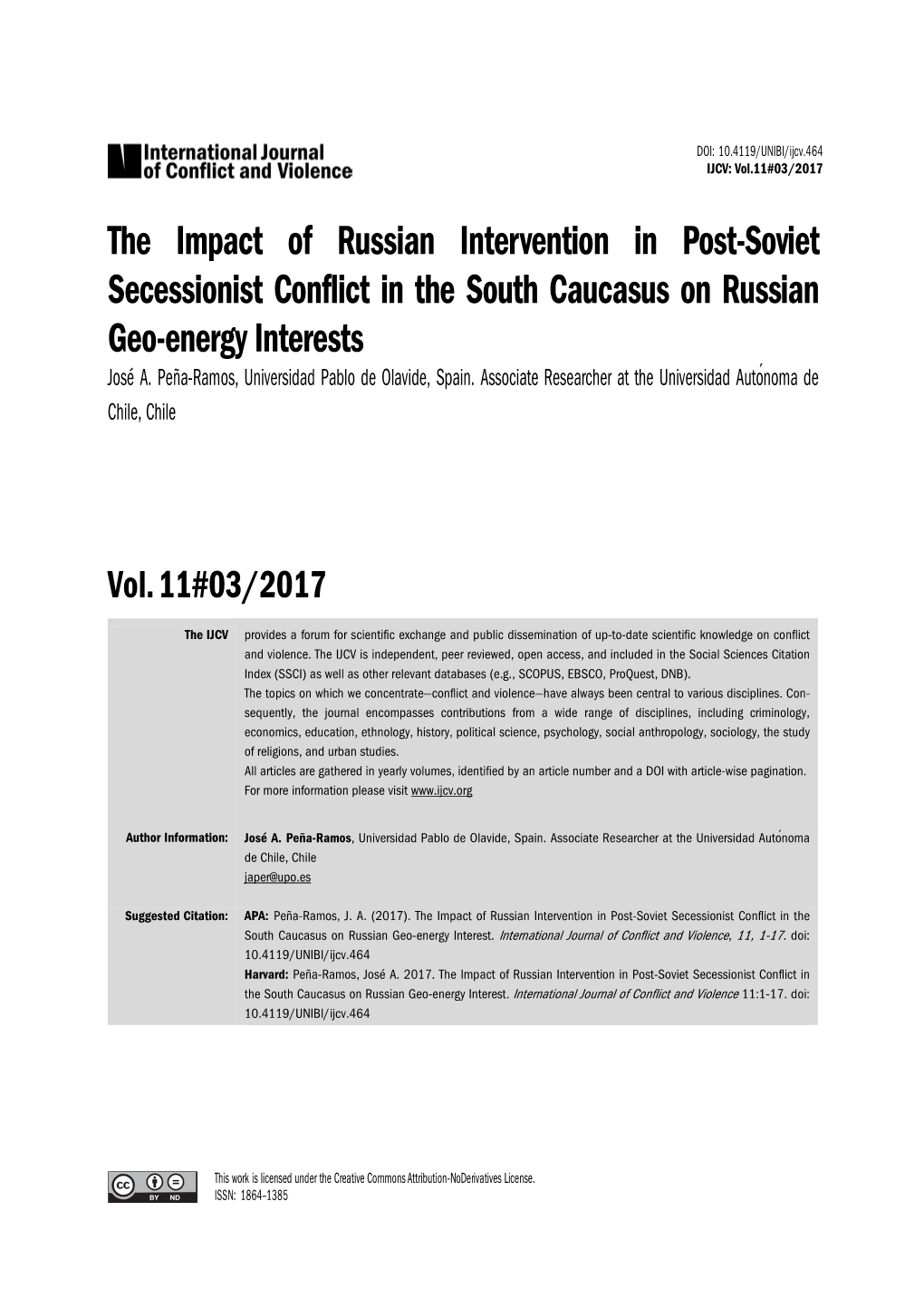 The Impact of Russian Intervention in Post-Soviet Secessionist Conflict in the South Caucasus on Russian Geo-Energy Interests José A
