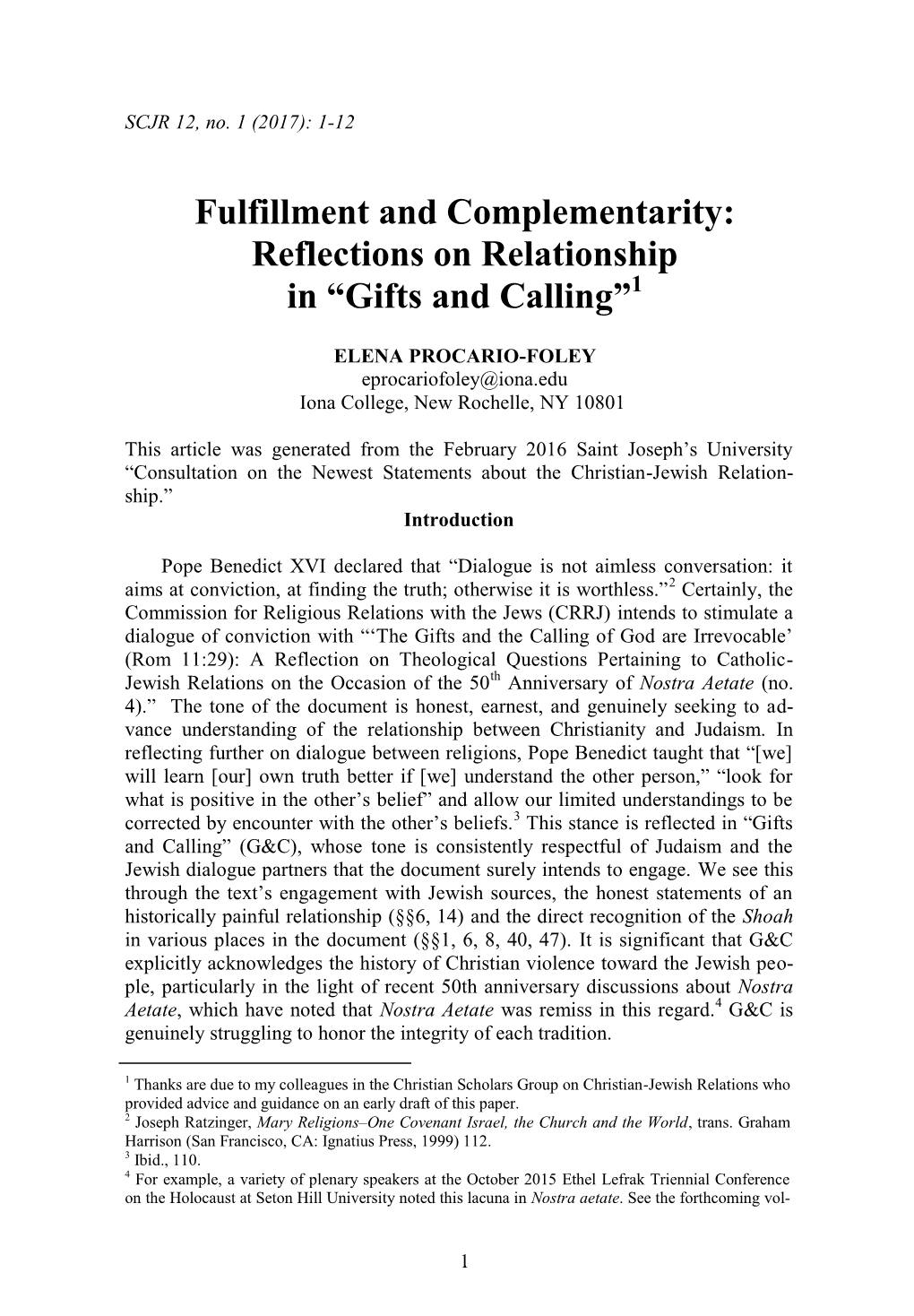 Fulfillment and Complementarity: Reflections on Relationship in “Gifts and Calling”1