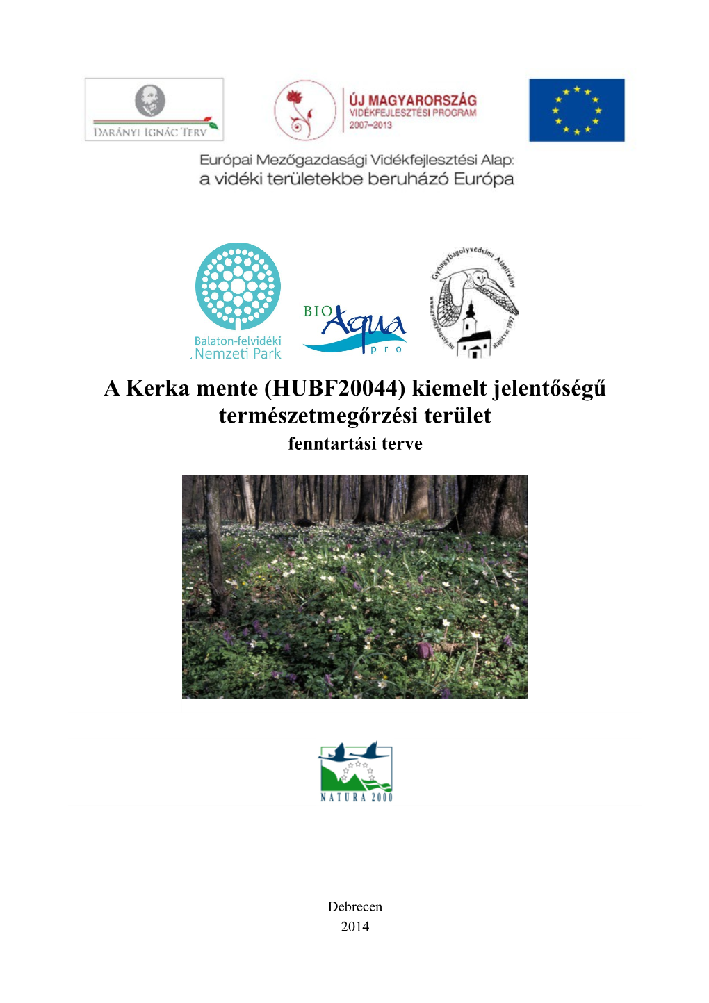 A Kerka Mente (HUBF20044) Kiemelt Jelentőségű Természetmegőrzési Terület Fenntartási Terve