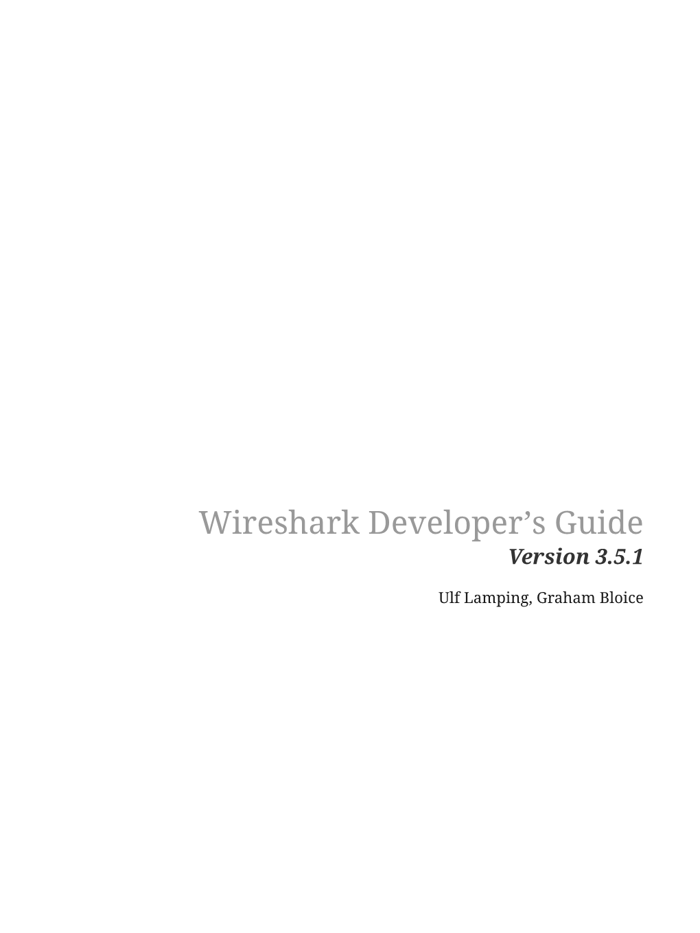 Wireshark Developer's Guide: Version 3.5.1