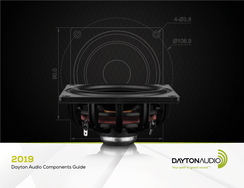 Dayton Audio Components Guide WELCOME to DAYTON AUDIO