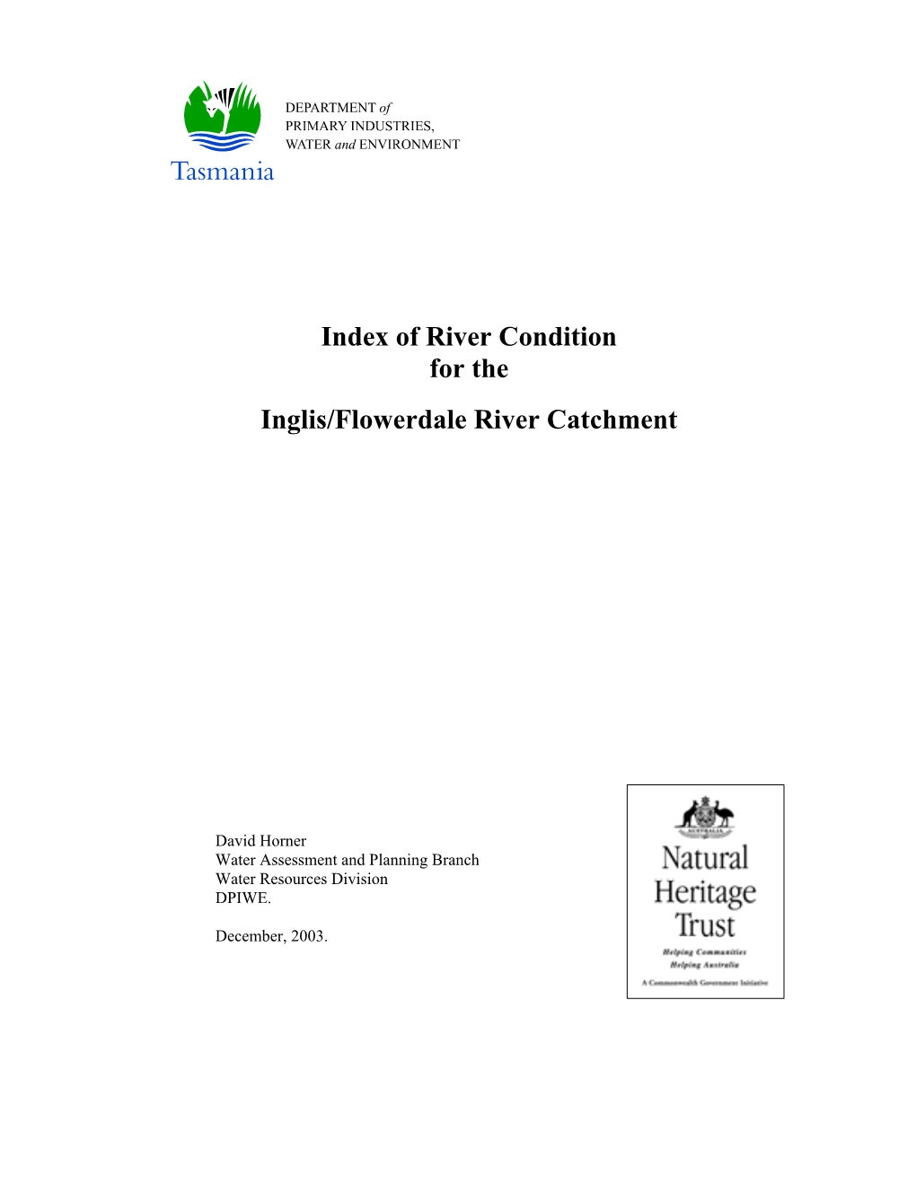 Index of River Condition for the Inglis/Flowerdale River Catchment