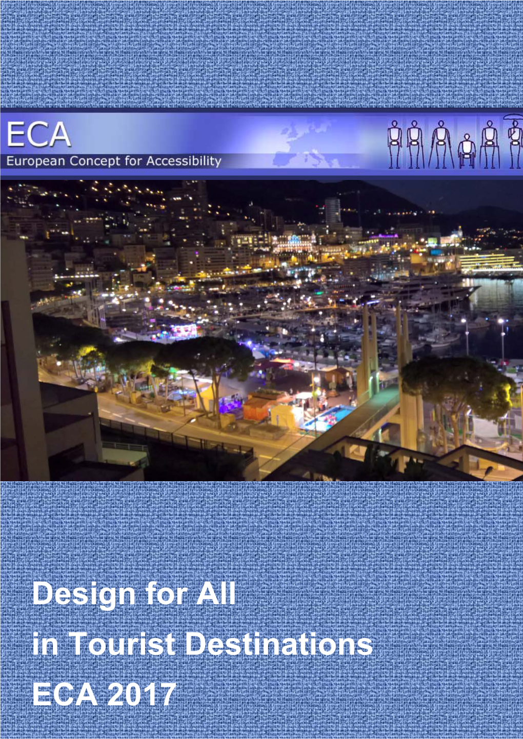 Design for All in Tourist Destinations ECA 2017