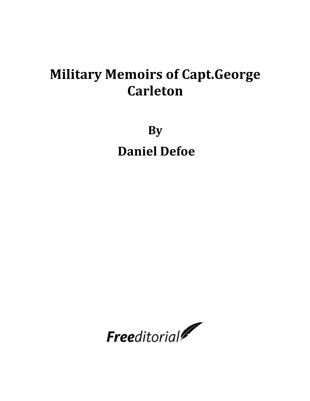 Military Memoirs of Capt.George Carleton