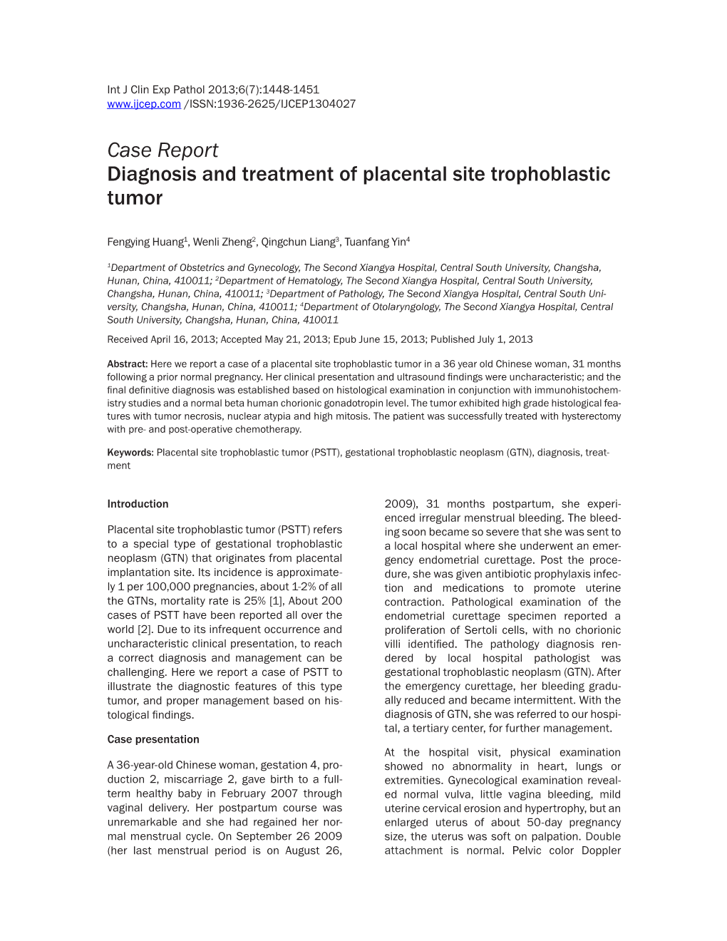 Case Report Diagnosis and Treatment of Placental Site Trophoblastic Tumor