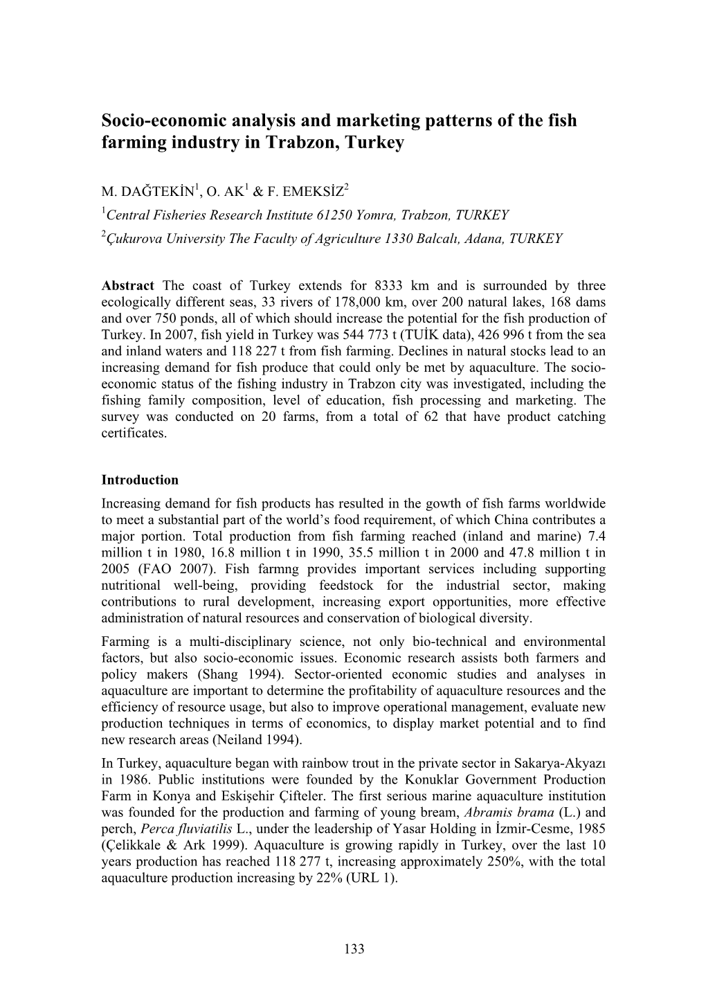 Socio-Economic Analysis and Marketing Patterns of the Fish Farming Industry in Trabzon, Turkey