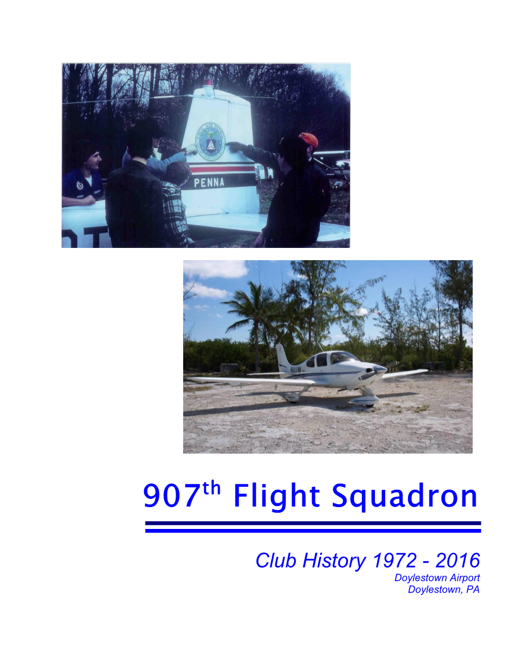 907Th Flight Squadron, Inc., As Recalled by Its Members, Past and Present