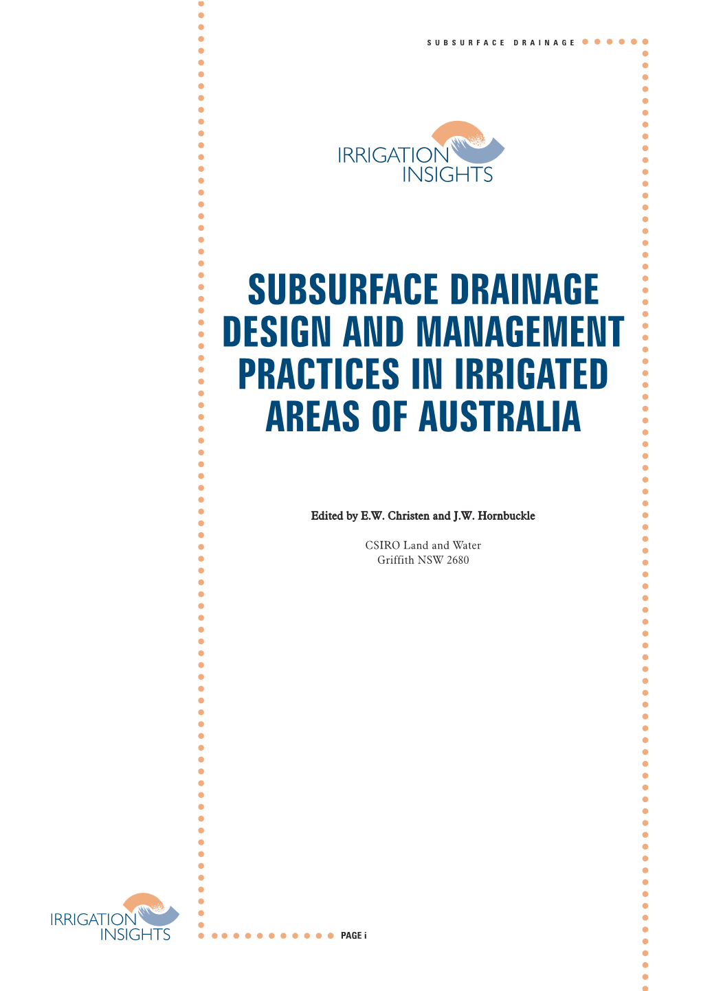 Subsurface Drainage Design and Management Practices in Irrigated Areas of Australia