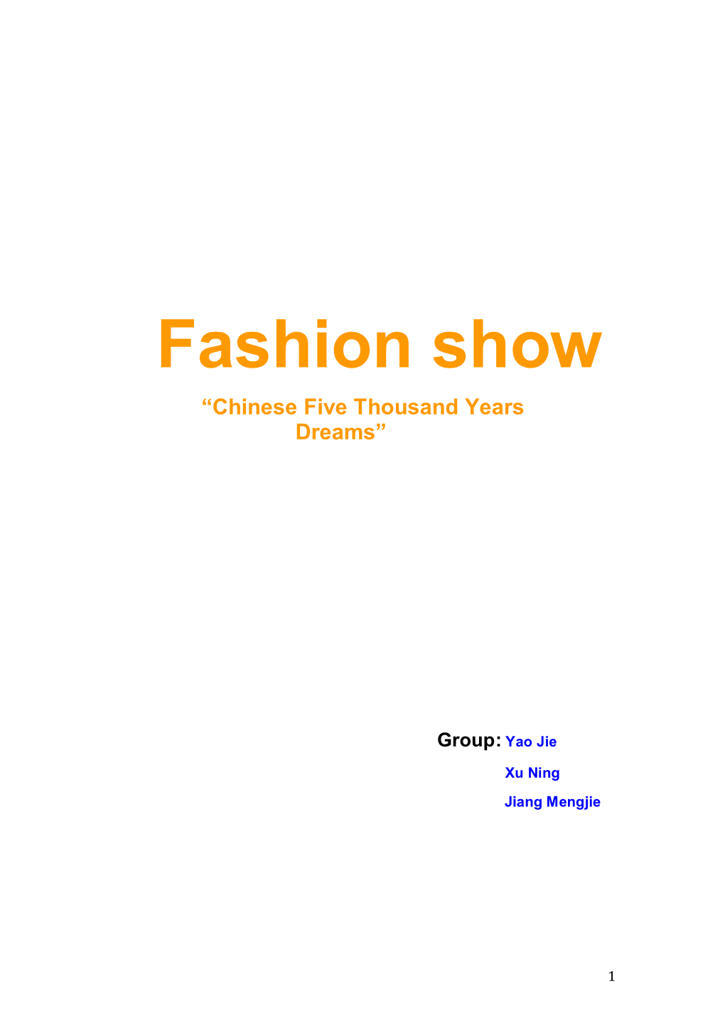 Fashion Show “Chinese Five Thousand Years Dreams”