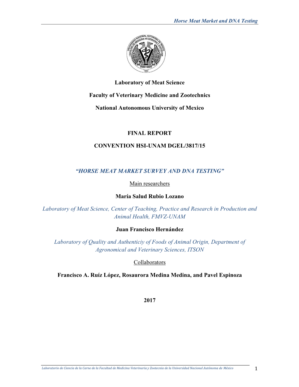 Laboratory of Meat Science Faculty of Veterinary Medicine and Zootechnics National Autonomous University of Mexico FINAL REPORT