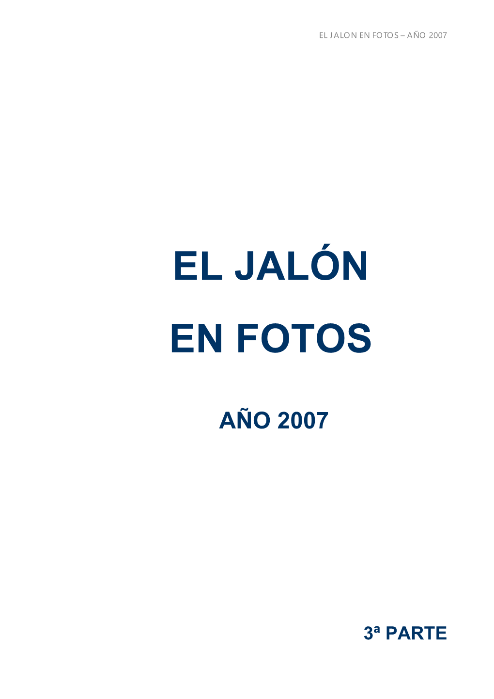 El Jalón En Fotos