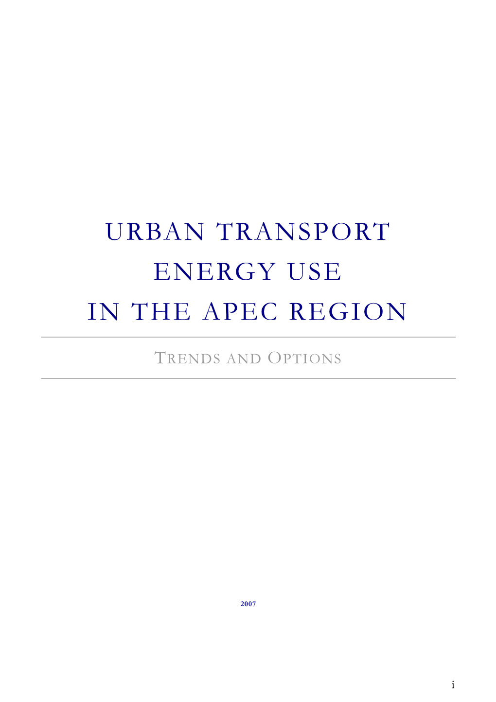 Urban Transport Energy Use in the APEC Region: Trends and Options