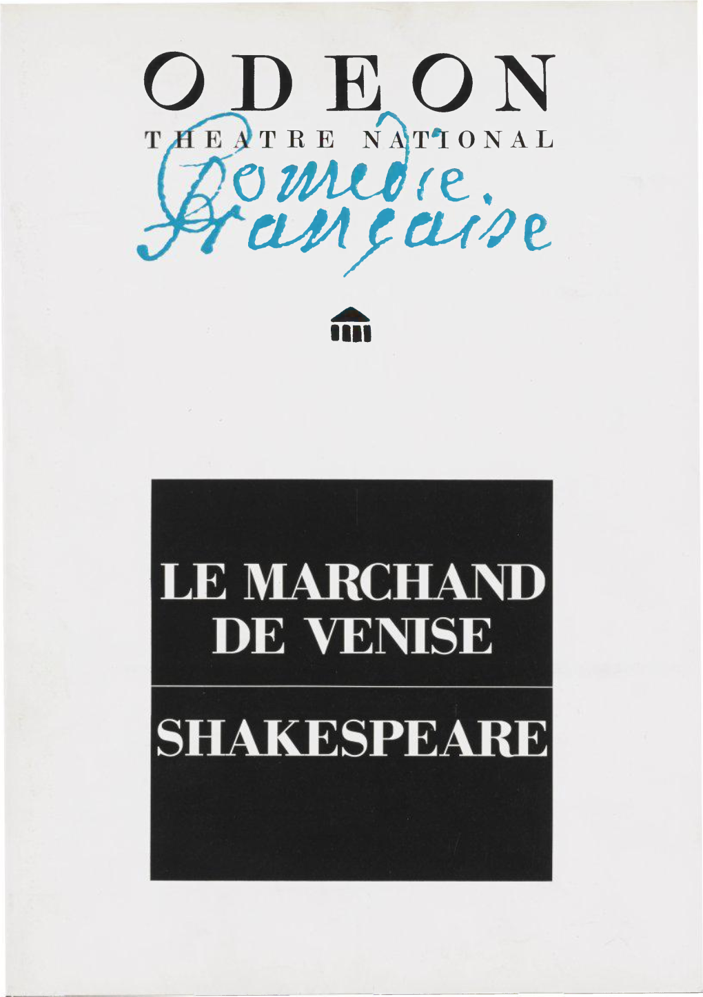 ON AL Omulfz. Aja£ Cuv E Mil LE MARCHAND DE VENISE SHAKESPEARE