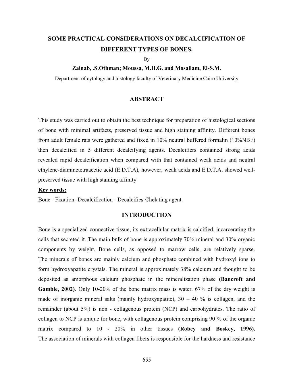 Some Practical Considerations on Decalcification of Different Types of Bones. Abstract Introduction