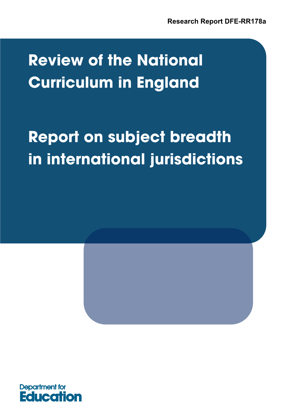 Review of the National Curriculum in England: Report on Subject Breadth in International Jurisdictions