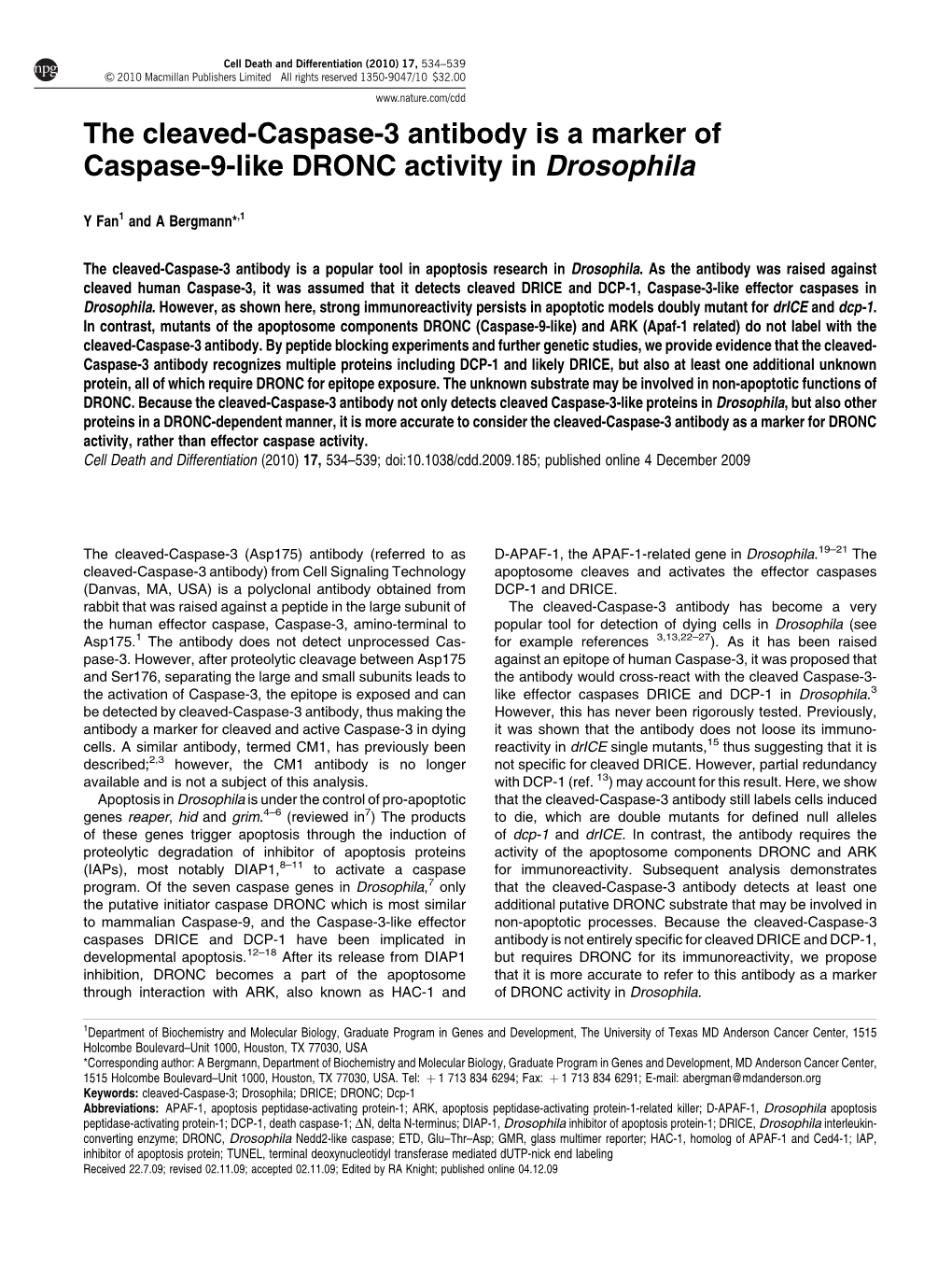 The Cleaved-Caspase-3 Antibody Is a Marker of Caspase-9-Like DRONC Activity in Drosophila