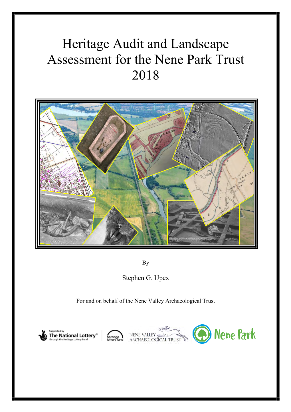 Heritage Audit and Landscape Assessment for the Nene Park Trust 2018