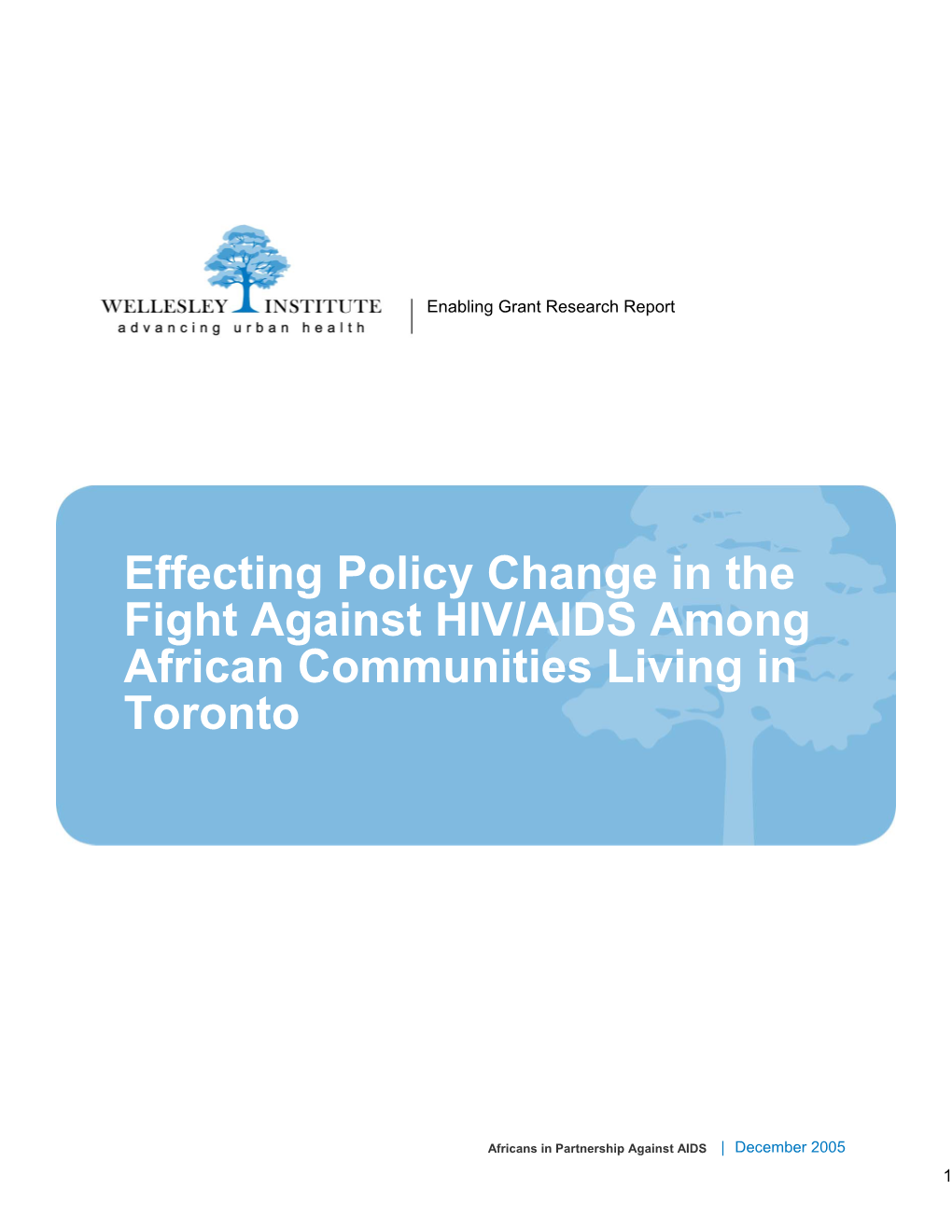 Effecting Policy Change in the Fight Against HIV/AIDS Among African Communities Living in Toronto