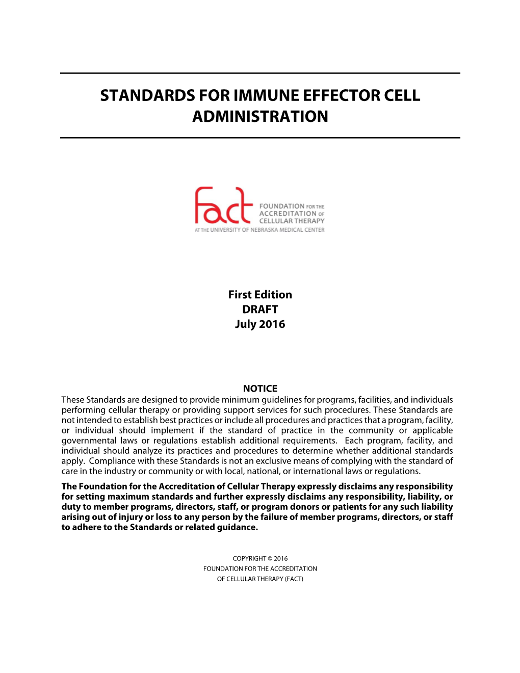 Standards for Immune Effector Cell Administration