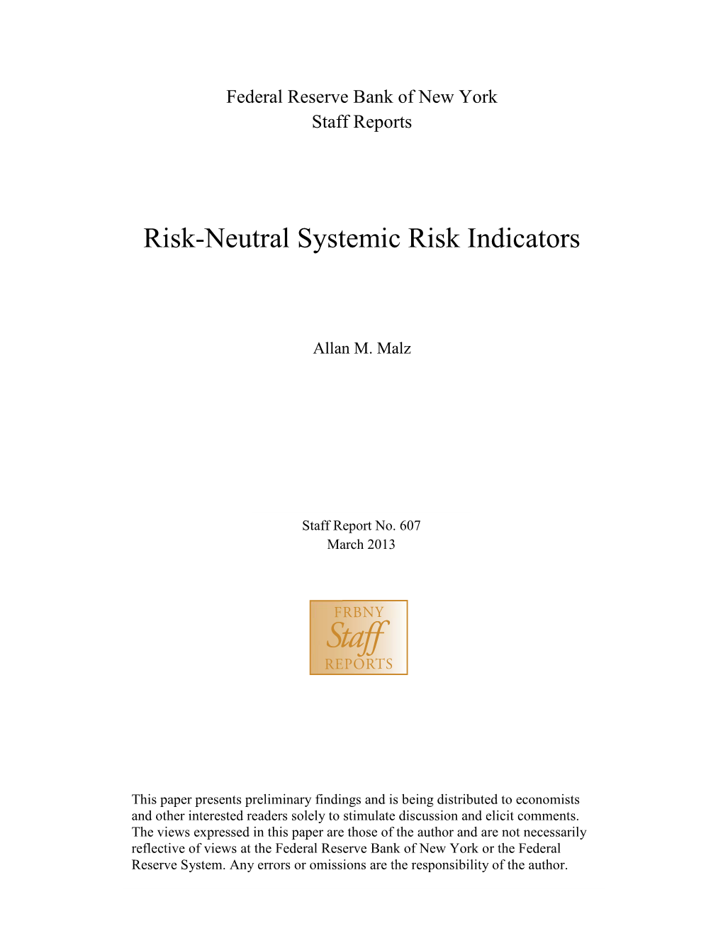 Risk-Neutral Systemic Risk Indicators