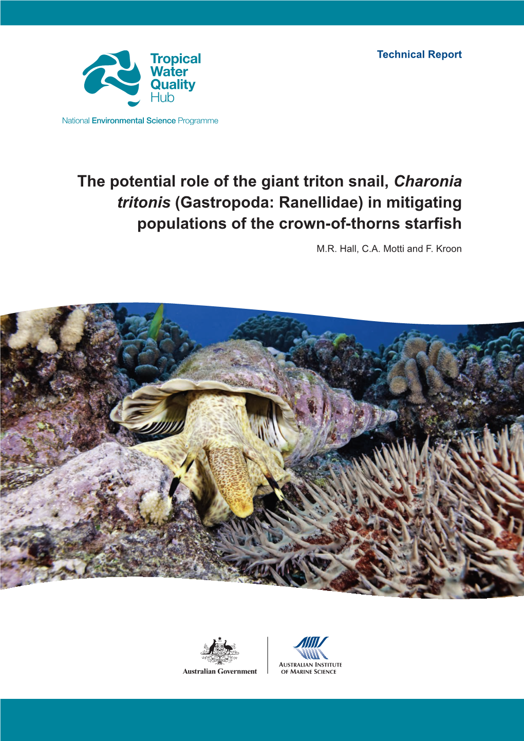 The Potential Role of the Giant Triton Snail, Charonia Tritonis (Gastropoda: Ranellidae) in Mitigating Populations of the Crown-Of-Thorns Starfish