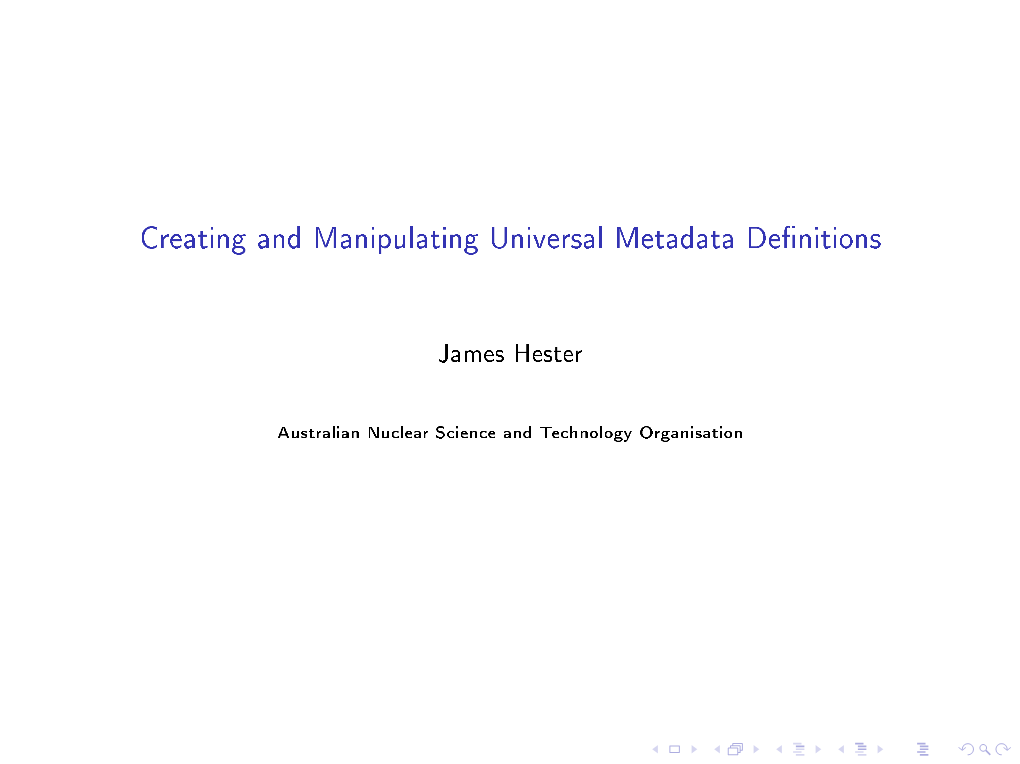 Creating and Manipulating Universal Metadata Definitions