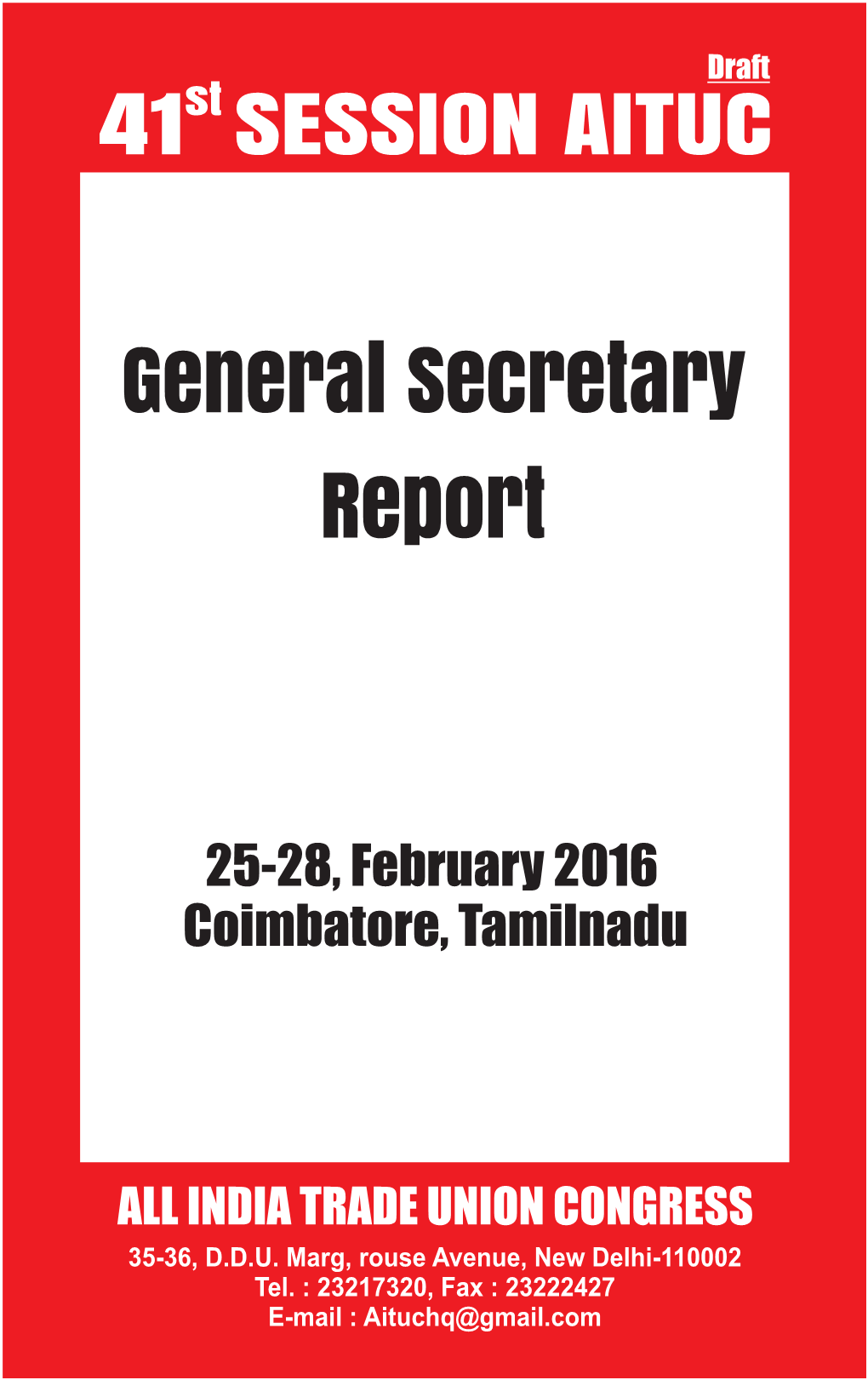 41St Session,General Secretary Report 25-28 February 2016