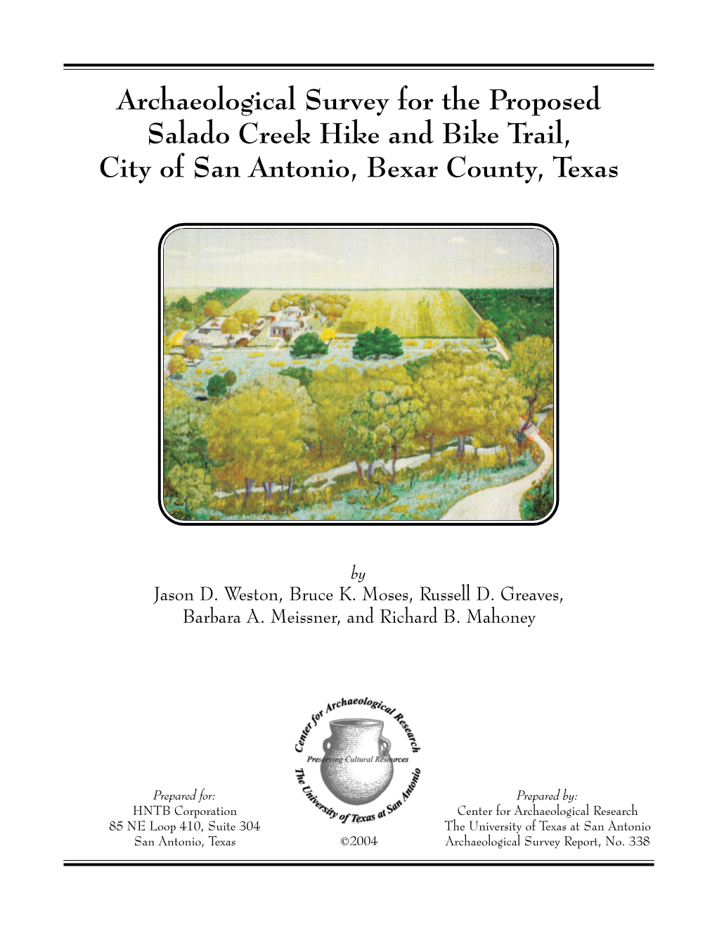 Archaeological Survey for the Proposed Salado Creek Hike and Bike Trail, City of San Antonio, Bexar County, Texas