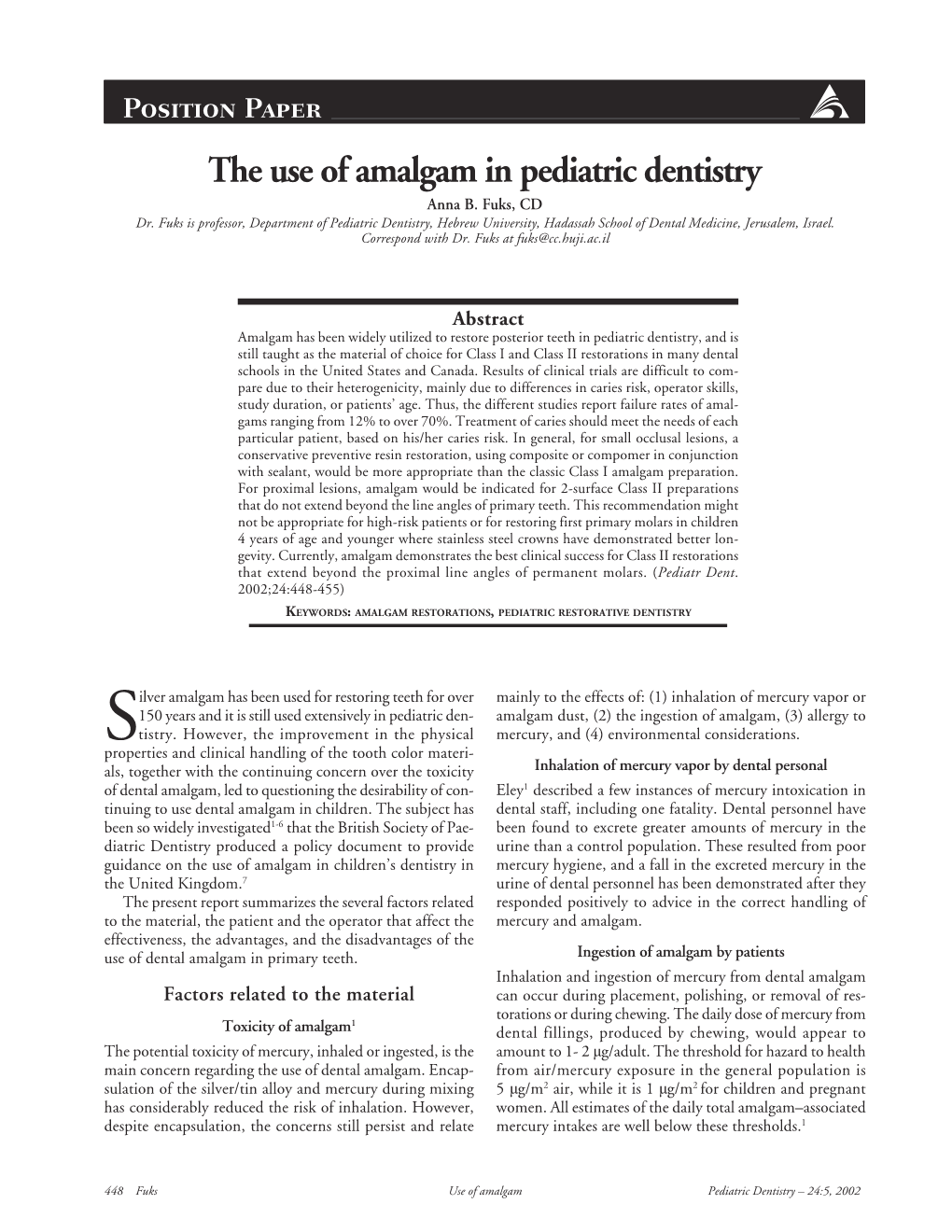 The Use of Amalgam in Pediatric Dentistry Anna B