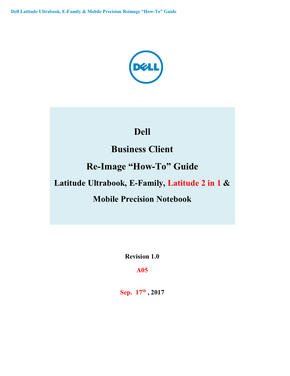 Latitude Ultrabook E-Family Mobile Precision and Latitude 2 in 1 Re