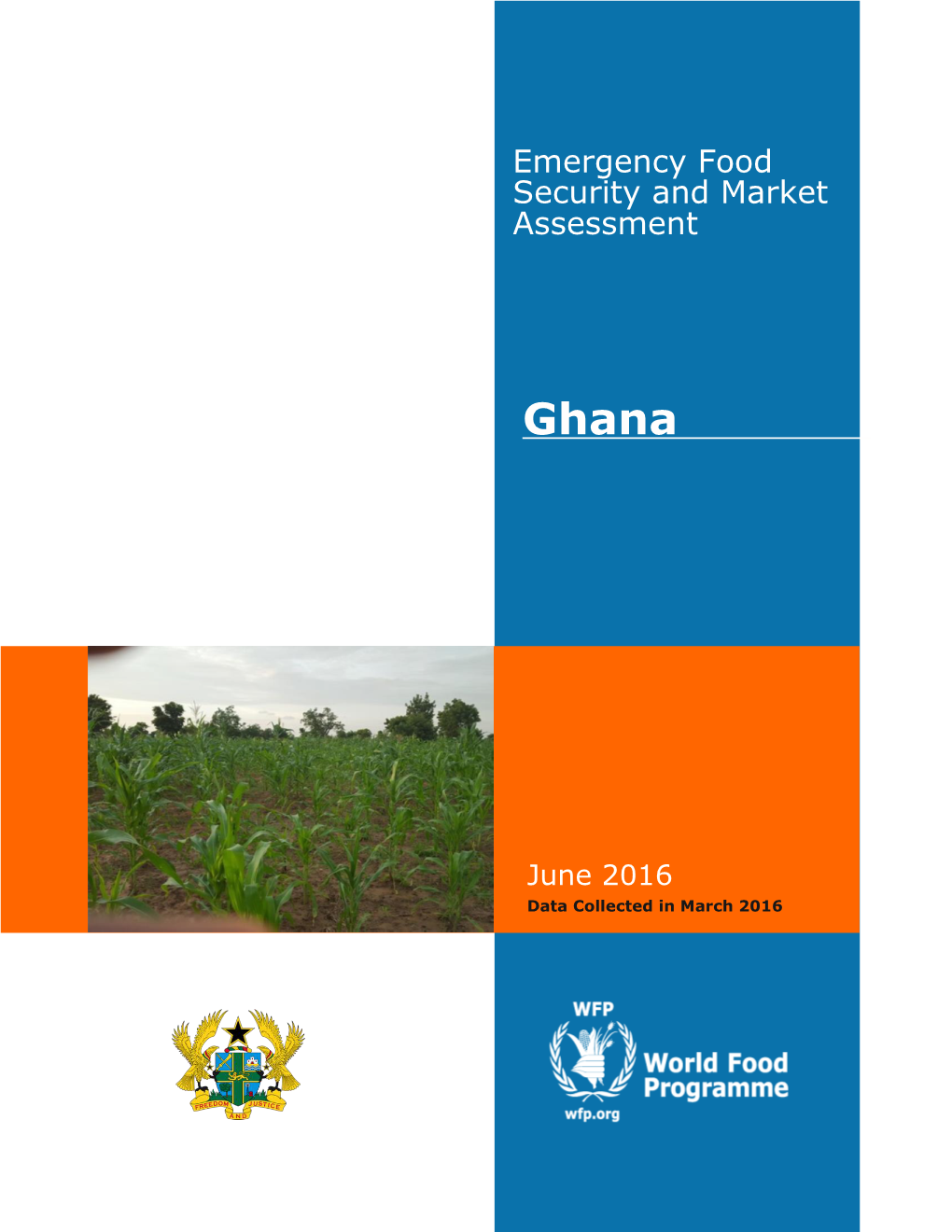 Emergency Food Security and Market Assessment in Ghana