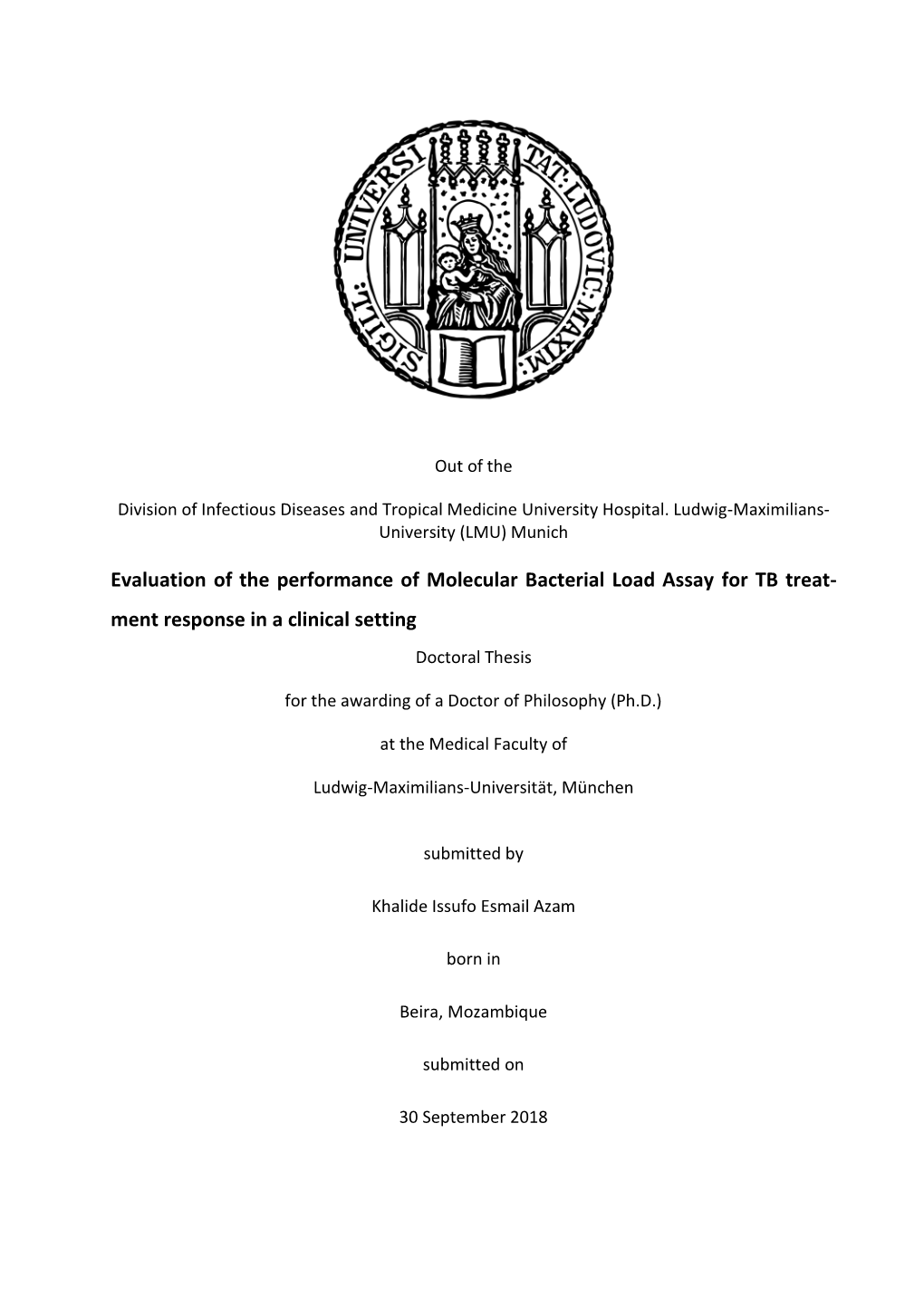 Evaluation of the Performance of Molecular Bacterial Load Assay for TB Treat- Ment Response in a Clinical Setting Doctoral Thesis