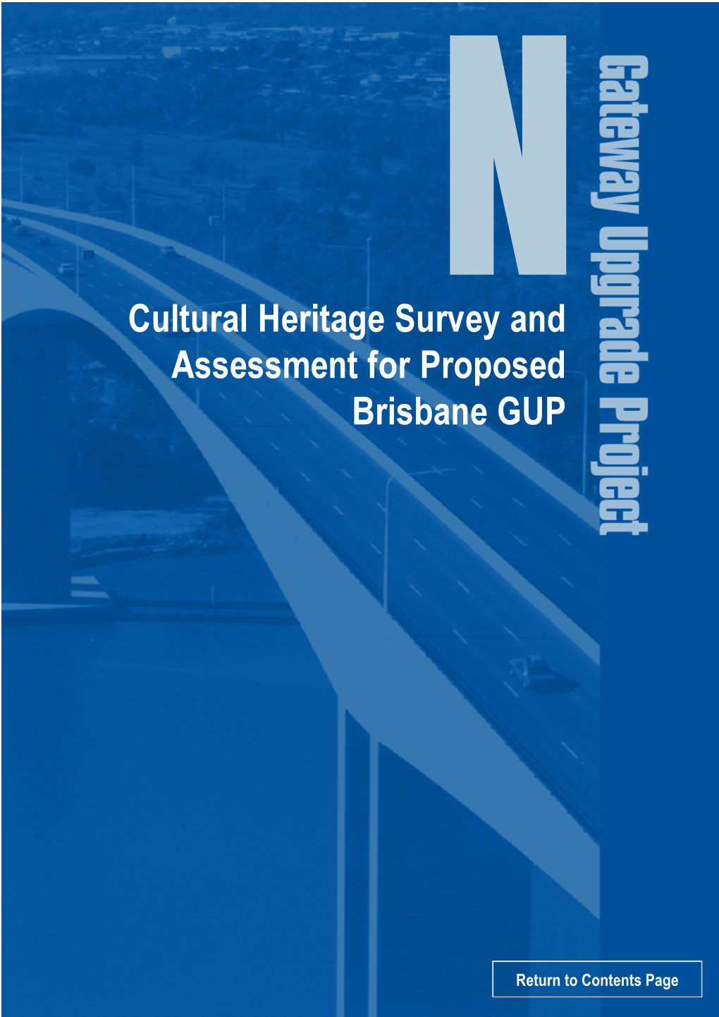 Cultural Heritage Survey and Assessment for Proposed Brisbane