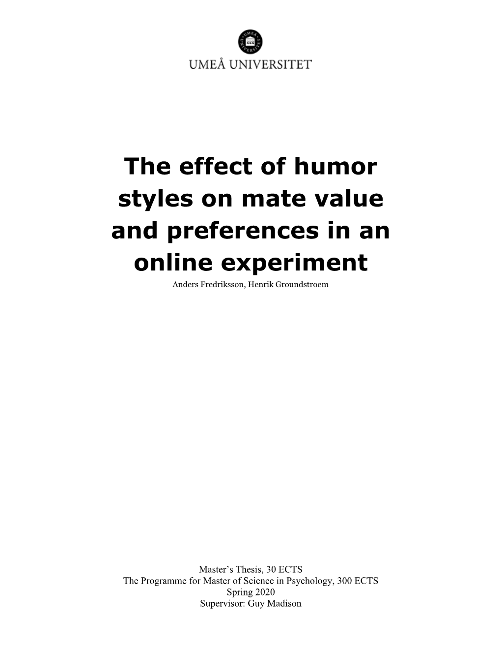 The Effect of Humor Styles on Mate Value and Preferences in an Online Experiment
