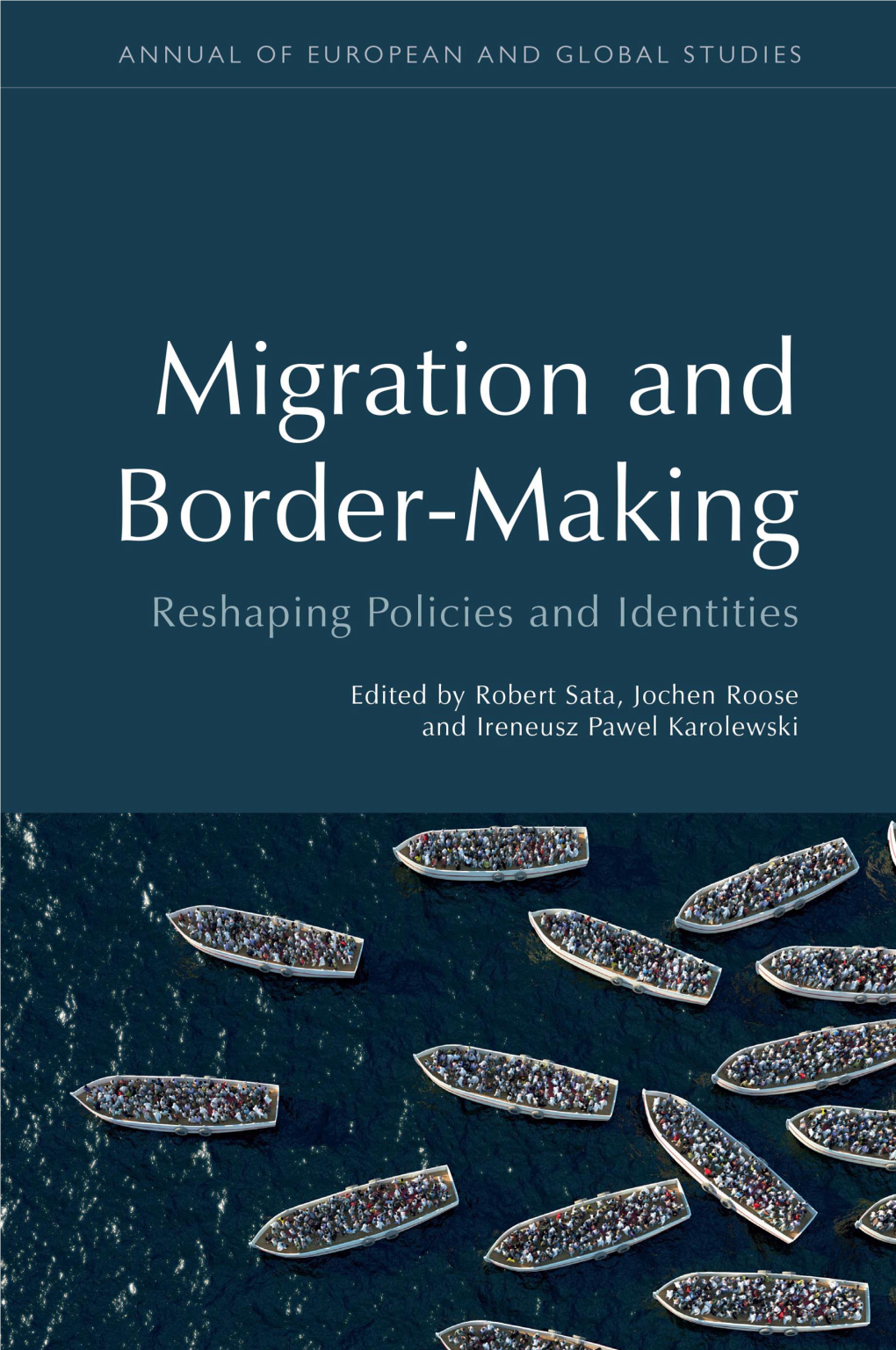 Patterns and Implications of Migration and Rebordering