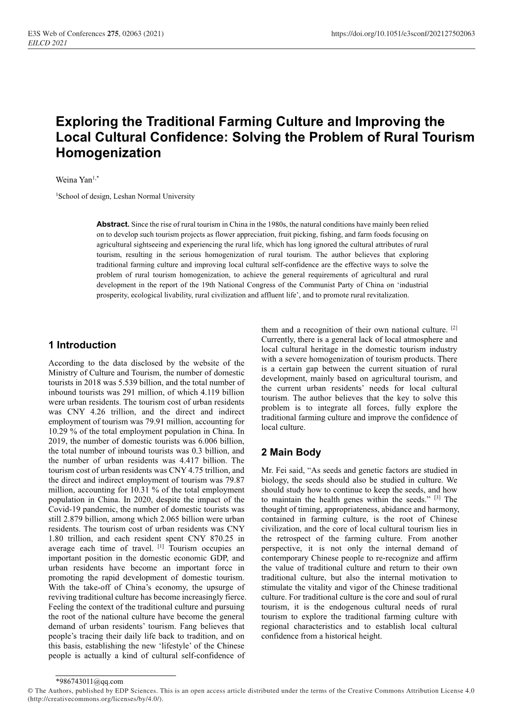 Exploring the Traditional Farming Culture and Improving the Local Cultural Confidence: Solving the Problem of Rural Tourism Homogenization