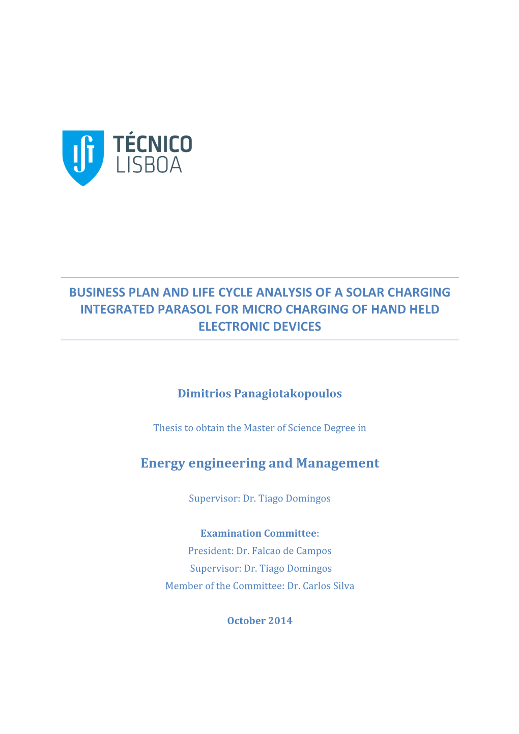 Business Plan and Life Cycle Analysis of a Solar Charging Integrated Parasol for Micro Charging of Hand Held Electronic Devices