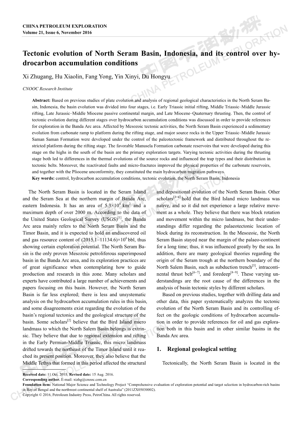 Tectonic Evolution of North Seram Basin, Indonesia, and Its Control Over Hy- Drocarbon Accumulation Conditions