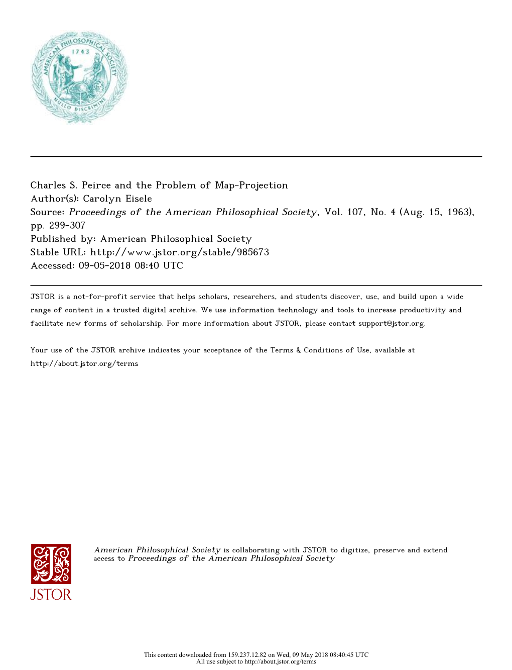 Charles S. Peirce and the Problem of Map-Projection Author(S): Carolyn Eisele Source: Proceedings of the American Philosophical Society, Vol